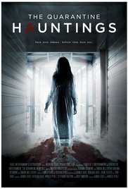 Watch Full Movie :The Quarantine Hauntings (2015)